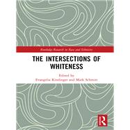The Intersections of Whiteness by Kindinger; Evangelia, 9780815362272