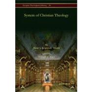 System of Christian Theology by Smith, Henry Boynton; Karr, William S., 9781617192272