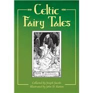 Celtic Fairy Tales by Jacobs, Joseph; Batten, John D., 9781629142272