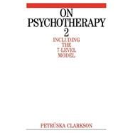 On Psychotherapy 2 by Clarkson, Petruska, 9781861562272