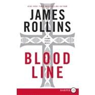 Bloodline by Rollins, James, 9780062002273