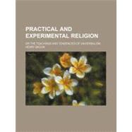 Practical and Experimental Religion by Bacon, Henry, 9780217532273