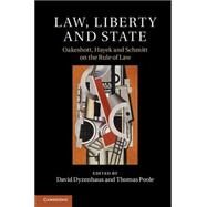 Law, Liberty and State by Dyzenhaus, David; Poole, Thomas, 9781107472273