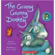 The Grinny Granny Donkey by Smith, Craig; Cowley, Katz, 9781338692273