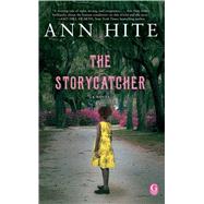 The Storycatcher by Hite, Ann, 9781451692273
