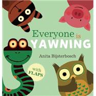 Everyone Is Yawning by Bijsterbosch, Anita, 9781605372273