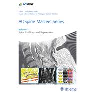 AOSpine Masters by Vialle, Luiz Roberto, M.D., Ph.D.; Fehlings, Michael G., M.D., Ph.D.; Weidner, Norbert, 9781626232273