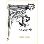 Boysgirls by Farris, Katie; Hanachiuc, Lavinia, 9781946482273