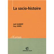 La socio-histoire by Jol Guibert; Guy Jumel, 9782200262273