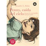 Penny, cada del cielo Retrato de una familia italoamericana by Holm, Jennifer L., 9788483432273