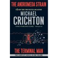 The Andromeda Strain/ the Terminal Man by Crichton, Michael, 9780061172274