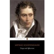 Essays and Aphorisms by Schopenhauer, Arthur; Hollingdale, R. J., 9780140442274