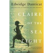 Claire of the Sea Light by DANTICAT, EDWIDGE, 9780307472274