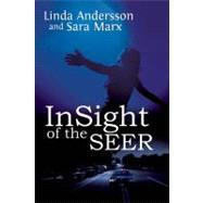 Insight of the Seer by Andersson, Linda; Marx, Sara, 9781594932274