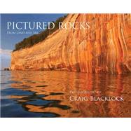 Pictured Rocks (Gallery Edition) From Land and Sea by Blacklock,  Craig, 9781892472274