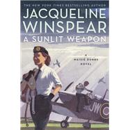 A Sunlit Weapon by Jacqueline Winspear, 9780063142275