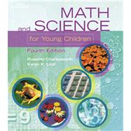 Math & Science for Young Children, 4E by Charlesworth, Rosalind; Lind, Karen K., 9780766832275