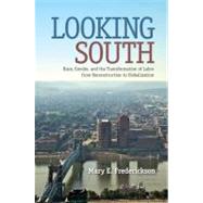 Looking South by Frederickson, Mary E., 9780813042275