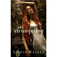 The Strangeling by Walker, Saskia, 9781505432275