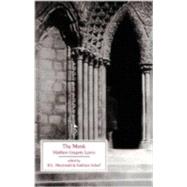 The Monk by Lewis, Matthew Gregory; Macdonald, D. L.; Scherf, Kathleen, 9781551112275