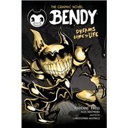 Dreams Come to Life (Bendy Graphic Novel #1) by Kress, Adrienne; Hastings, Christopher; Arizmendi, Alex, 9781339032276