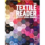 The Textile Reader,Hemmings, Jessica,9781350132276