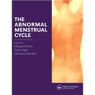 The Abnormal Menstrual Cycle by Rees, Margaret; Hope, Sally; Ravnikar, Veronica, 9780367392277