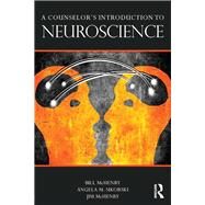 A Counselors Introduction to Neuroscience by McHenry; Bill, 9780415662277