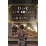 The Fires of Autumn by Nemirovsky, Irene; Smith, Sandra, 9781101872277