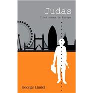 Judas by Lindel, George; Chandler, Sophie, 9781500912277