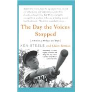 The Day The Voices Stopped A...,Steele, Ken; Berman, Claire,9780465082278
