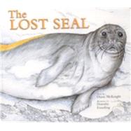 The Lost Seal by McKnight, Diane; Emerling, Dorothy, 9780972342278