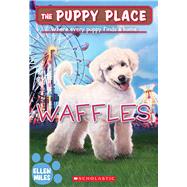 Waffles (The Puppy Place #68) by Miles, Ellen, 9781339012278