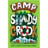 Camp Shady Crook by Malone, Lee Gjertsen, 9781534422278