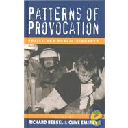 Patterns of Provocation by Bessel, Richard; Emsley, Clive, 9781571812278