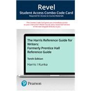 Revel for Harris Reference Guide for Writers -- Combo Access Card by Harris, Muriel; Kunka, Jennifer, 9780135232279