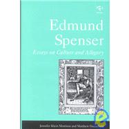 Edmund Spenser: Essays on Culture and Allegory by Morrison,Jennifer Klein, 9780754602279