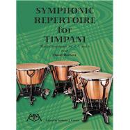 Symphonic Repertoire for Timpani by Herbert, David; Mahler, Gustav (COP); Cirone, Anthony J., 9781574632279