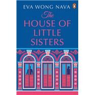 The House of Little Sisters by Nava, Eva Wong, 9789814882279
