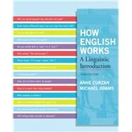How English Works A Linguistic Introduction by Curzan, Anne; Adams, Michael P., 9780205032280