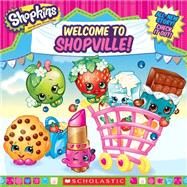 Shopkins: Welcome to Shopville by Simon, Jenne, 9780545842280