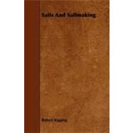 Sails and Sailmaking by Kipping, Robert, 9781443772280