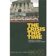 The Crisis This Time by Albo, Greg, 9781583672280