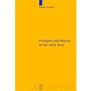 Prolepsis and Ennoia in the Early Stoa by Dyson, Henry, 9783110212280