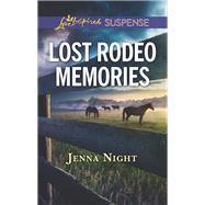 Lost Rodeo Memories by Night, Jenna, 9781335232281