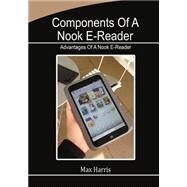 Components of a Nook E- Reader by Harris, Max, 9781505992281