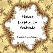 Meine Lieblings-fraktale by Mcadams, David E., 9781523262281