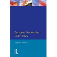 The Longman Companion to European Nationalism 1789-1920 by Pearson; Raymond, 9780582072282