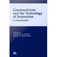 Constructivism and the Technology of Instruction by Thomas M. Duffy, 9781136612282