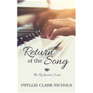 Return of the Song by Nichols, Phyllis Clark, 9781432862282